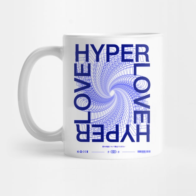 Hyper Love Typography Streetwear Design by Cyber Cyanide